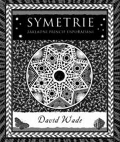 Symetrie - Princip organizace
					 - Wade David