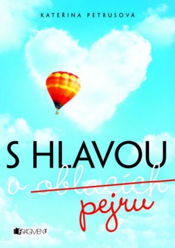 S hlavou v oblacích (pejru) - Kateřina Petrusová - e-kniha