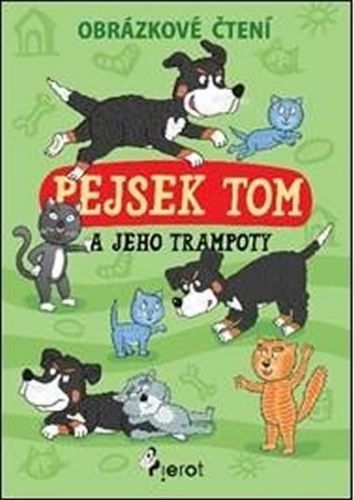 Pejsek Tom a jeho trampoty
					 - Šulc Petr