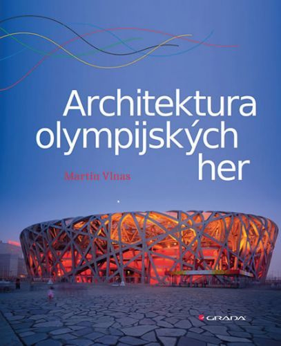 Architektura olympijských her
					 - Vlnas Martin
