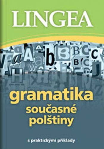 Gramatika současné polštiny s praktickými příklady
					 - neuveden