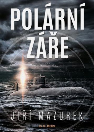 Polární záře - Jiří Mazurek - e-kniha