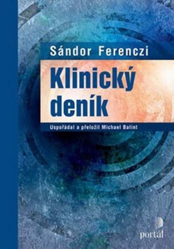 Klinický deník
					 - Ferenczi Sándor