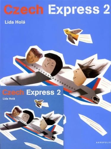 Czech Express 2 + CD - 2. vydání
					 - Holá Lída