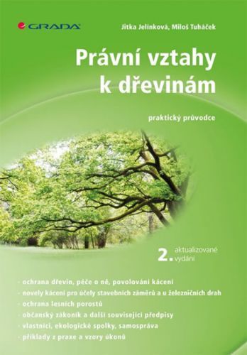 E-kniha: Právní vztahy k dřevinám - 2. aktualizované vydání od Jelínková Jitka