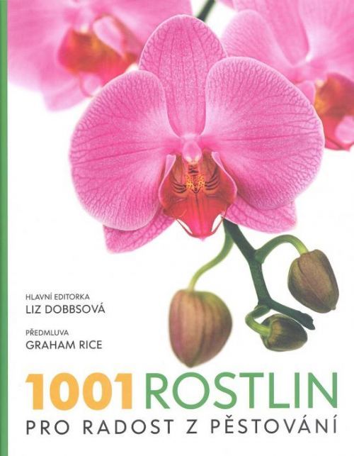 1001 rostlin pro radost z pěstování - Liz Dobbsonová - e-kniha