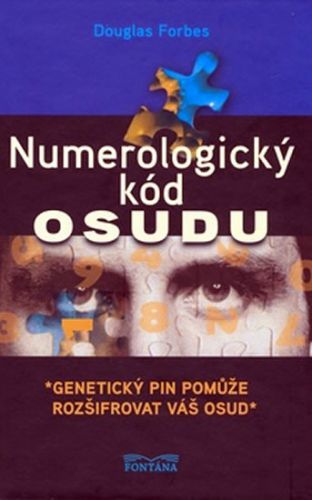 Numerologický kód osudu
					 - Forbes Douglas