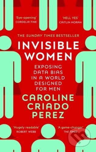 Invisible Women - Caroline Criado Perez