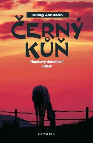 Černý kůň
					 - Craig Johnson