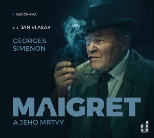 Maigret a jeho mrtvý - CDmp3 (Čte Jan Vlasák)
					 - Simenon Georges