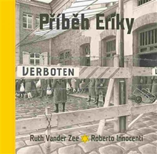 Příběh Eriky
					 - Vander Zee Ruth, Innocenti Roberto