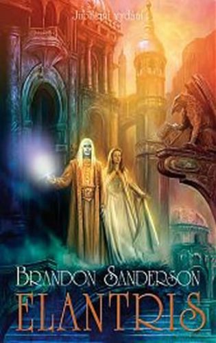 Elantris
					 - Sanderson Brandon