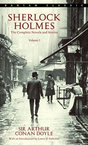 Sherlock Holmes: The Complete Novels and Stories Volume 1