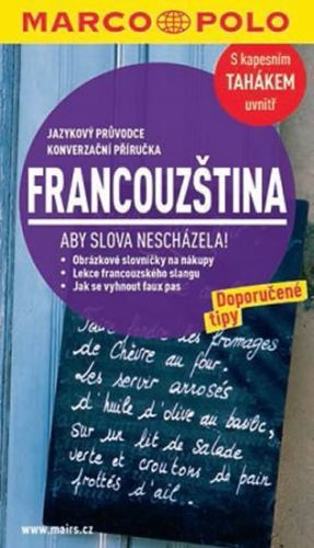 Francouzština s kapesním tahákem uvnitř - Jazykový průvodce
					 - neuveden