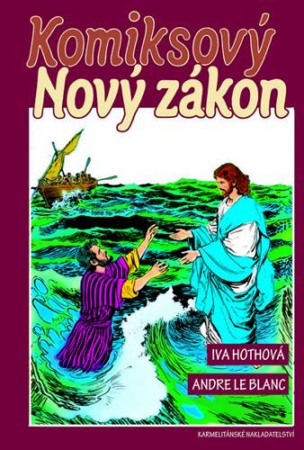 Komiksový Nový zákon
					 - Hothová Iva