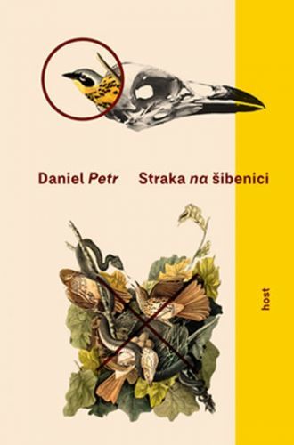 Straka na šibenici
					 - Petr Daniel