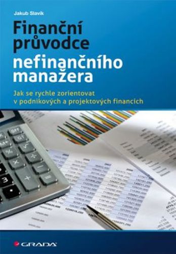 E-kniha: Finanční průvodce nefinančního manažera od Slavík Jakub