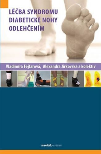 Léčba syndromu diabetické nohy odlehčením
					 - Fejfarová Vladimíra, Jirkovská Alexandra a kolektiv