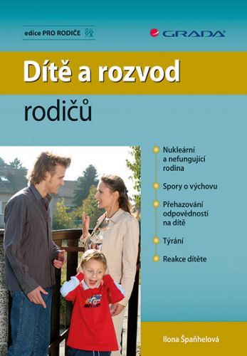 Dítě a rozvod rodičů
					 - Špaňhelová Ilona