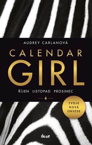 Calendar Girl 4: Říjen, listopad, prosinec
					 - Carlanová Audrey