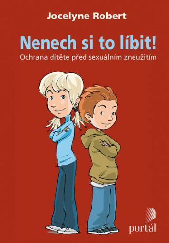 Nenech si to líbit!
					 - Robert Jocelyne