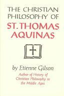 Christian Philosophy of St. Thomas Aquinas (Gilson Etienne)(Paperback)