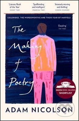 The Making of Poetry - Adam Nicolson