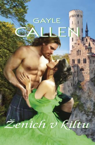 Ženich v kiltu
					 - Callen Gayle
