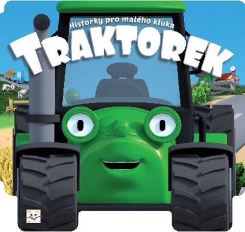 Historky pro malého kluka - Traktorek
					 - Wasilewicz Gražyna