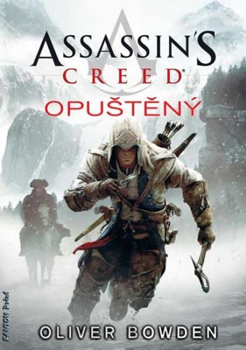 Assassin's Creed 5 - Opuštěný
					 - Bowden Oliver