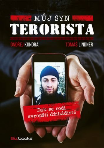 Můj syn terorista
					 - Kundra Ondřej