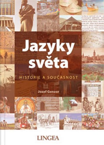 Jazyky světa - Historie a současnost
					 - Genzor Jozef