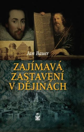 Zajímavá zastavení v dějinách
					 - Bauer Jan