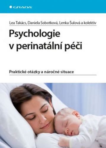 E-kniha: Psychologie v perinatální péči od Takács Lea