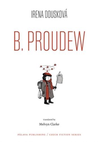 Hrdý Budžes / B. Proudew
					 - Dousková Irena