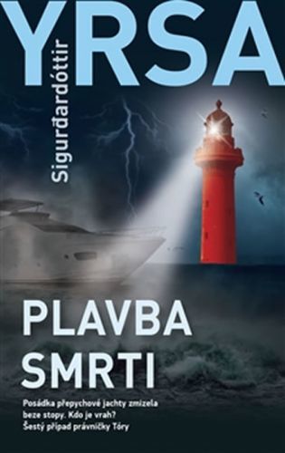 Plavba smrti
					 - Sigurdardóttir Yrsa