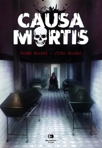 Causa Mortis - Ladislav Hladký, Jitka Hladká - e-kniha