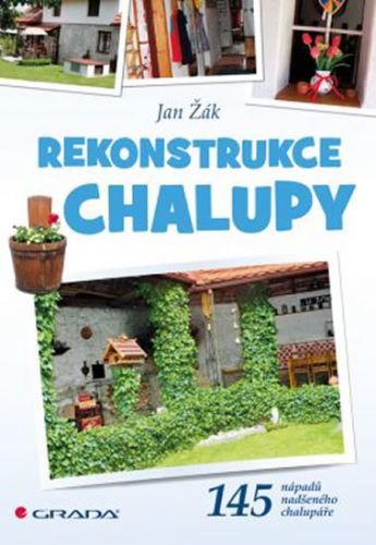 E-kniha: Rekonstrukce chalupy od Žák Jan