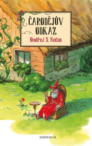 Čarodějův odkaz
					 - Nečas Ondřej S.
