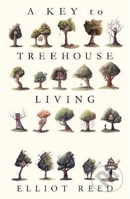 A Key to Treehouse Living - Elliot Reed