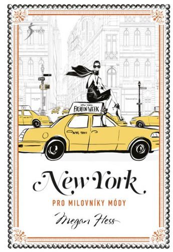 New York pro milovníky módy
					 - Hess Megan