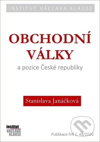 Obchodní války a pozice České republiky - Stanislava Janáčková