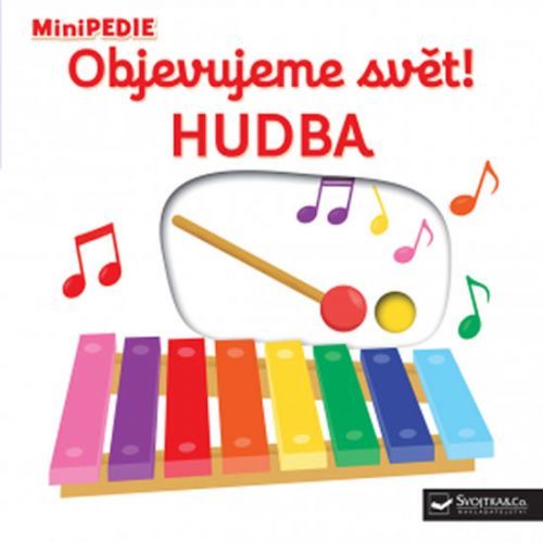 MiniPEDIE - Objevujeme svět! Hudba
					 - Choux Nathalie