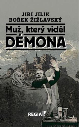 Muž, který viděl démona
					 - Jilík Jiří, Žižlavský Bořek