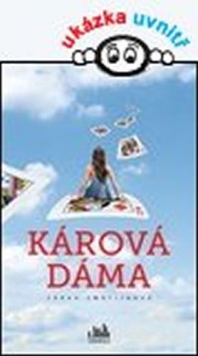 Kárová dáma
					 - Zmátlíková Šárka