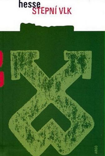 Stepní vlk
					 - Hermann Hesse