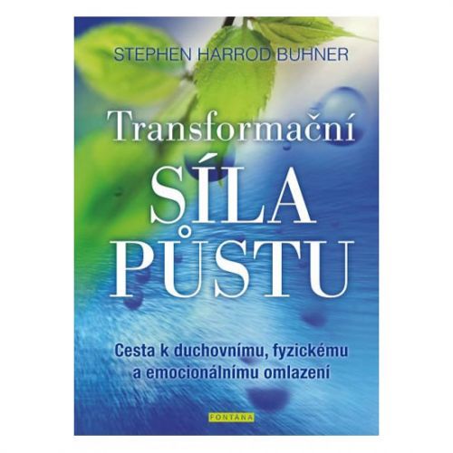Transformační síla půstu - Cesta k duchovnímu, fyzickému a emocionálnímu omlazení
					 - Buhner Stephen Harrod