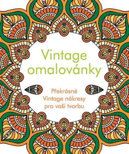 Vintage omalovánky - Překrásné Vintage nákresy pro vaši tvorbu
					 - neuveden