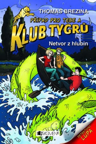 Klub Tygrů 8 – Netvor z hlubin
					 - Brezina Thomas