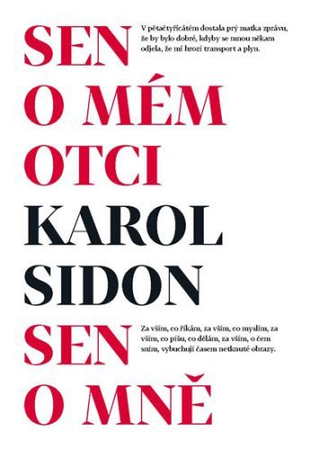 Sen o mém otci / Sen o mně
					 - Sidon Karol